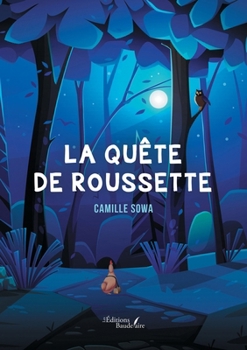 Paperback La quête de Roussette [French] Book