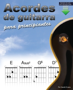 Paperback Acordes de guitarra para principiantes: Un libro de acordes de guitarra para principiantes con acordes abiertos y más [Spanish] Book