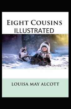 Paperback Eight Cousins Illustrated Book