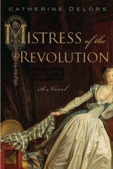 Hardcover Mistress of the Revolution Book