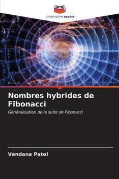 Paperback Nombres hybrides de Fibonacci [French] Book