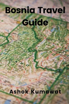 Paperback Bosnia Travel Guide Book