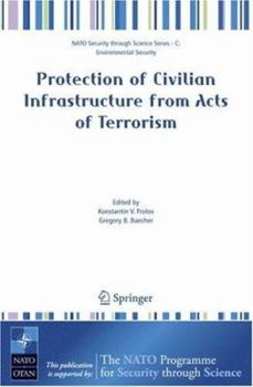 Hardcover Protection of Civilian Infrastructure from Acts of Terrorism Book