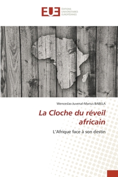Paperback La Cloche du réveil africain [French] Book