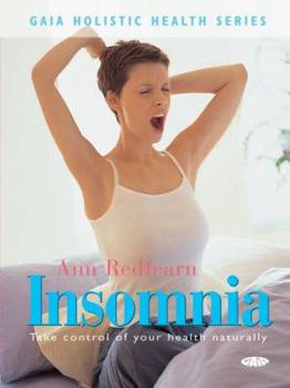 Paperback Insomnia: Take Control of Your Health Naturally Book
