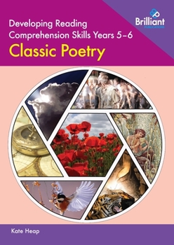 Paperback Developing Reading Comprehension Skills Years 5-6: Classic Poetry Book