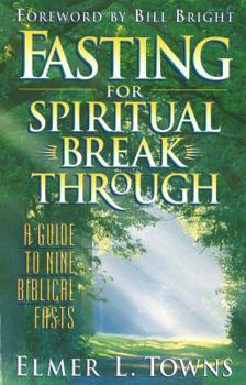 Paperback Fasting for Spiritual Breakthrough Book