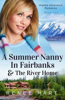 Paperback A Summer Nanny In Fairbanks Book