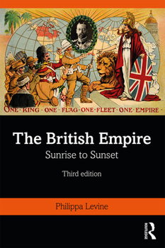 Paperback The British Empire: Sunrise to Sunset Book