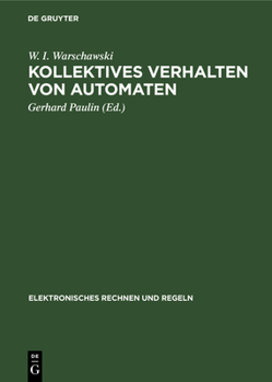Hardcover Kollektives Verhalten Von Automaten [German] Book