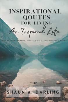 Paperback Inspirational Quotes for Living an Inspired Life Book