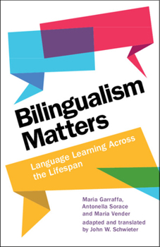 Paperback Bilingualism Matters: Language Learning Across the Lifespan Book