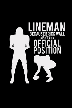 Paperback Lineman position: 6x9 Football - lined - ruled paper - notebook - notes Book