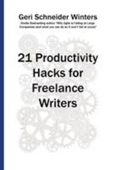 Paperback 21 Productivity Hacks for Freelance Writers Book