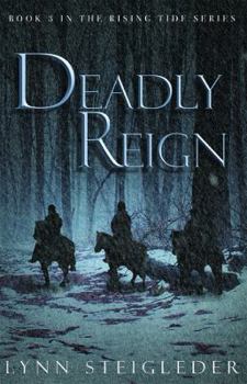 Paperback Deadly Reign: Book 3, Rising Tide Series Book