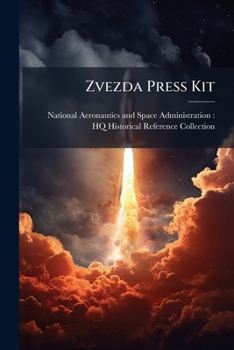 Zvezda Press Kit: International Space Station (Iss) - Scholar's Choice Edition