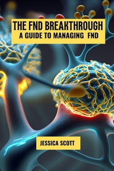 Paperback The FND breakthrough: A guide to managing FND Book