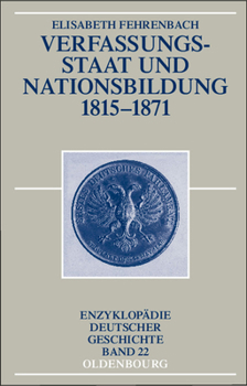 Paperback Verfassungsstaat und Nationsbildung 1815-1871 [German] Book