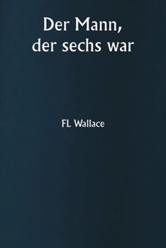 Paperback Der Mann, der sechs war [German] Book