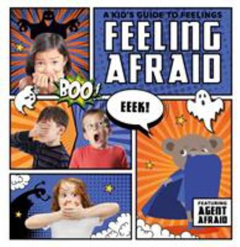 Hardcover Feeling Afraid (A Kid's Guide to Feelings) Book