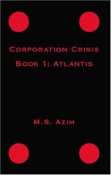 Paperback Corporation Crisis Book I: Atlantis Book