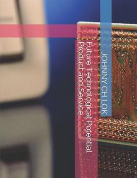 Paperback Future Technological Potential Product and Service Book