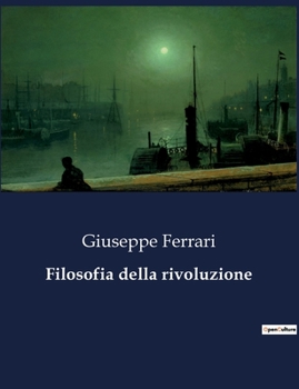 Paperback Filosofia della rivoluzione [Italian] Book