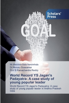 Paperback World Record YS Jagan's Padayatra: A case study of young popular leader Book