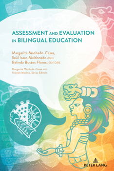 Hardcover Assessment and Evaluation in Bilingual Education Book
