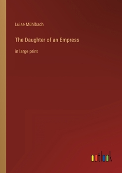 The Daughter of an Empress