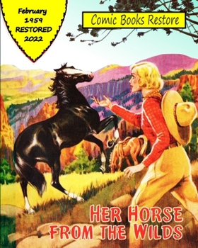 Paperback Her Horse from the Wilds: western story, february 1959, restored 2022 Book