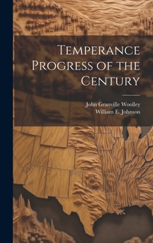 Hardcover Temperance Progress of the Century Book