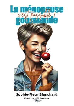 Paperback La ménopause gourmande: C'est possible ! [French] Book