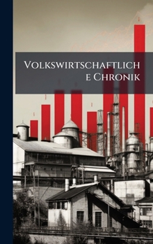Hardcover Volkswirtschaftliche Chronik [German] Book