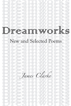 Paperback DreamWorks: New and Selected Poems Book