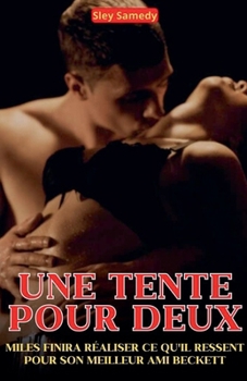 Une tente pour deux (French Edition)