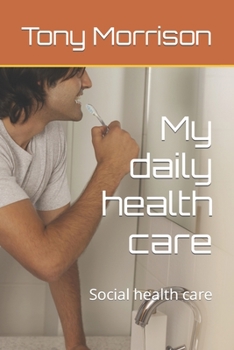 Paperback My daily health care: Social health care Book