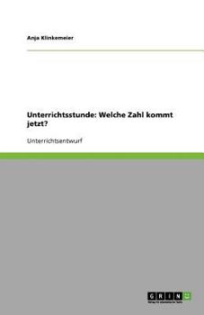 Paperback Unterrichtsstunde: Welche Zahl kommt jetzt? [German] Book
