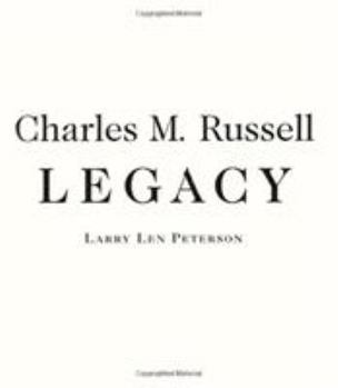 Hardcover Charles M. Russell: Legacy Book