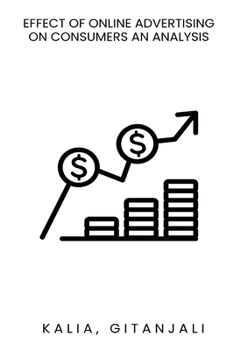 Paperback Effect of Online Advertising on Consumers an Analysis Book