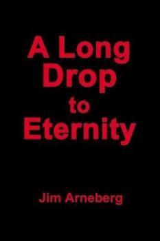 Paperback A Long Drop to Eternity Book