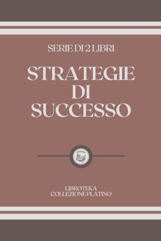 Paperback Strategie Di Successo: serie di 2 libri [Italian] Book
