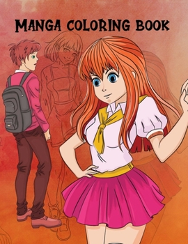 Manga Coloring Book: For Girls, Teens & Adults Pop Anime Cute Beautiful Fantasy Coloring Gift