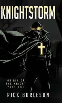 Knightstorm: Origin of the Knight