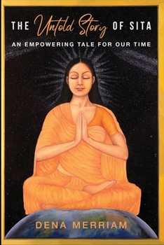 Paperback The Untold Story of Sita: An Empowering Tale for Our Time Book