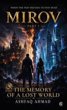Hardcover Mirov 1: The Memory of a Lost World Book
