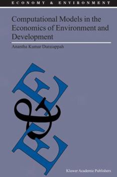 Paperback Computational Models in the Economics of Environment and Development Book