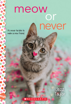 Paperback Meow or Never: A Wish Novel Book