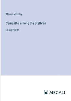 Paperback Samantha among the Brethren: in large print Book