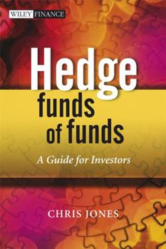 Hardcover Hedge Funds of Funds: A Guide for Investors Book